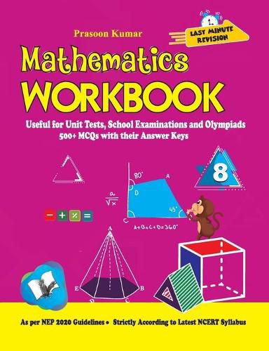 Cover image for Mathematics Workbook Class 8: Useful for Unit Tests, School Examinations & Olympiads