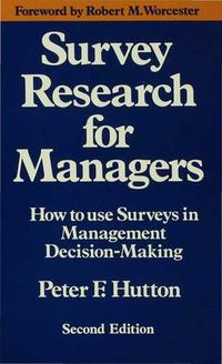 Cover image for Survey Research for Managers: How to Use Surveys in Management Decision-making