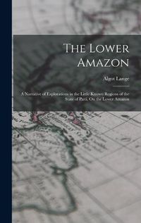 Cover image for The Lower Amazon