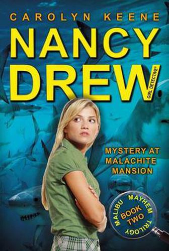 Mystery at Malachite Mansion: Book Two in the Malibu Mayhem Trilogy