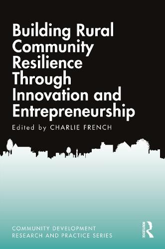 Cover image for Building Rural Community Resilience Through Innovation and Entrepreneurship