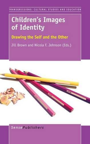 Cover image for Children's Images of Identity: Drawing the Self and the Other