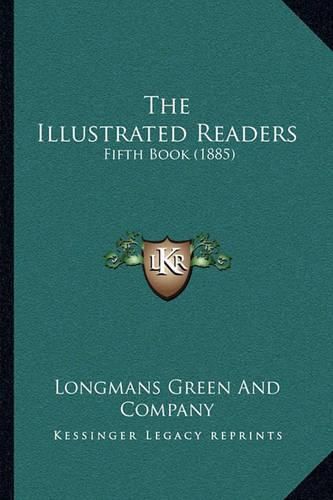 Cover image for The Illustrated Readers: Fifth Book (1885)