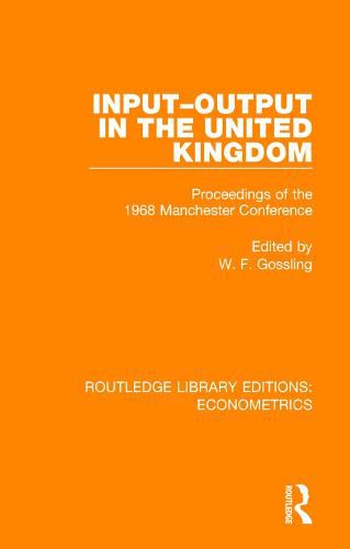 Cover image for Input-Output in the United Kingdom: Proceedings of the 1968 Manchester Conference