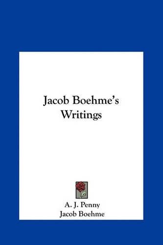 Cover image for Jacob Boehme's Writings Jacob Boehme's Writings