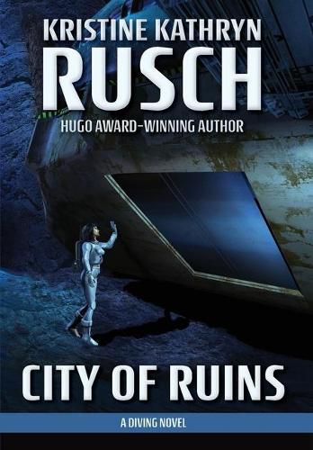 Cover image for City of Ruins: A Diving Novel