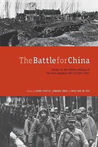 Cover image for The Battle for China: Essays on the Military History of the Sino-Japanese War of 1937-1945