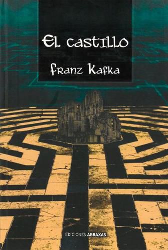 Cover image for El Castillo: La Busqueda de Una Meta Inalcanzable