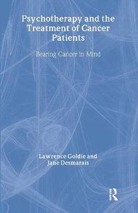 Cover image for Psychotherapy and the Treatment of Cancer Patients: Bearing Cancer in Mind