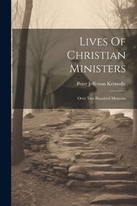 Cover image for Lives Of Christian Ministers