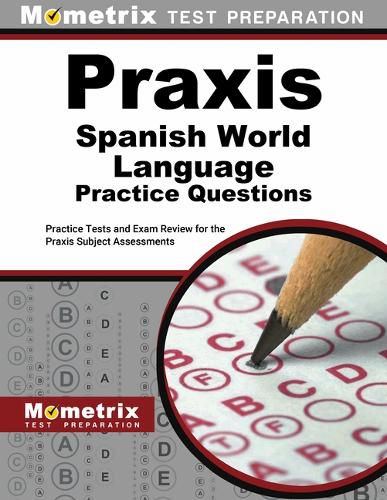 Cover image for PRAXIS Spanish World Language Practice Questions