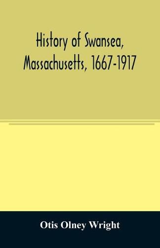 History of Swansea, Massachusetts, 1667-1917