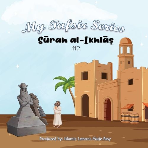 Cover image for My Tafsir Series - Surah al Ikhlas