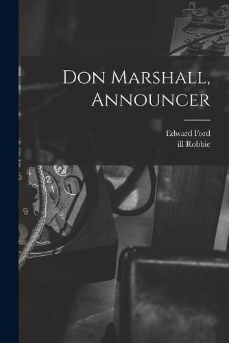 Cover image for Don Marshall, Announcer