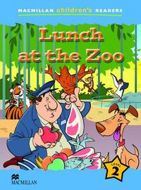 Cover image for Macmillan Children's Readers Lunch at the Zoo Level 2
