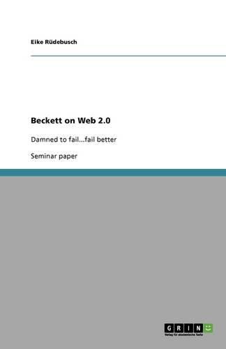 Cover image for Beckett on Web 2.0: Damned to fail...fail better