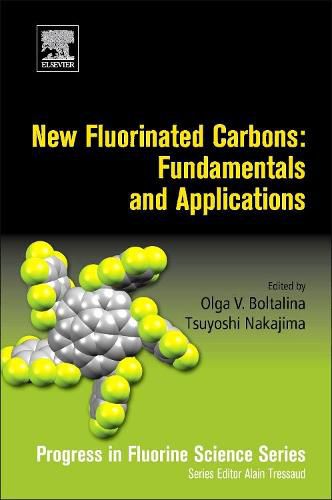 Cover image for New Fluorinated Carbons: Fundamentals and Applications: Progress in Fluorine Science Series