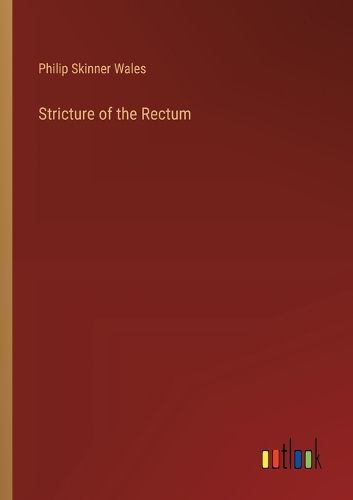 Stricture of the Rectum