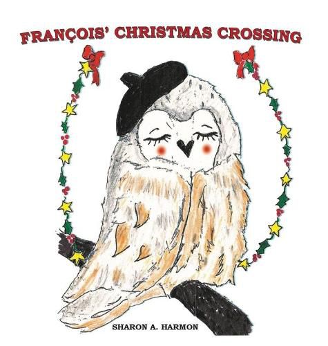 Cover image for Francois' Christmas Crossing