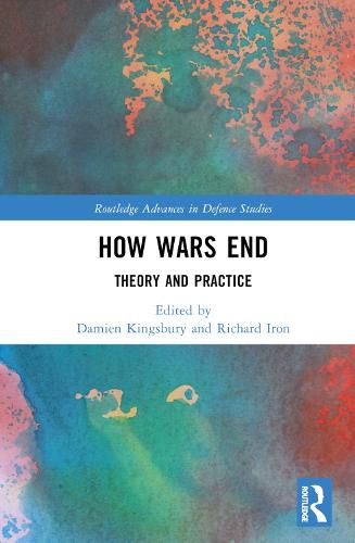 Cover image for How Wars End: Theory and Practice