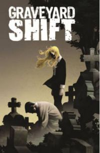 Cover image for Graveyard Shift