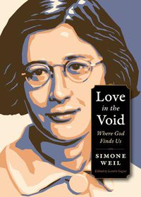 Cover image for Love in the Void: Where God Finds Us