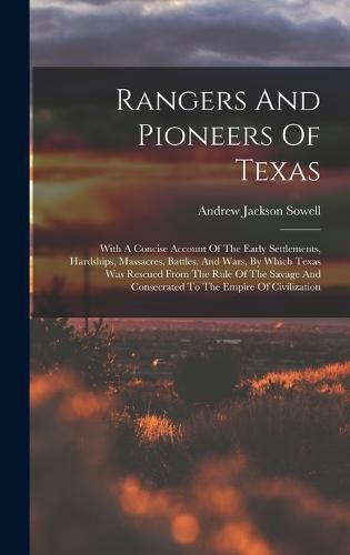 Cover image for Rangers And Pioneers Of Texas