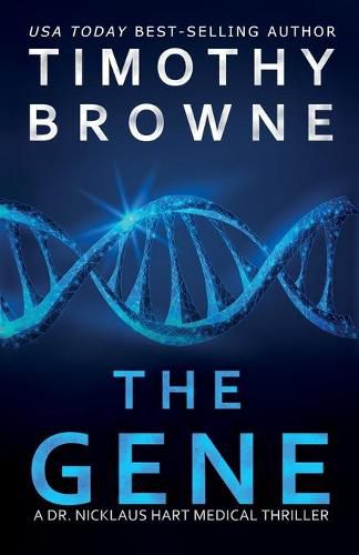 Cover image for The Gene: A Medical Thriller