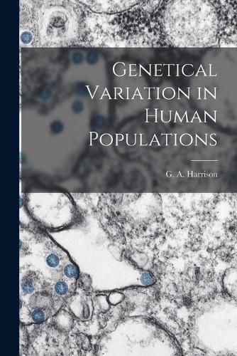 Cover image for Genetical Variation in Human Populations