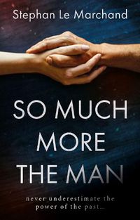 Cover image for So Much More the Man