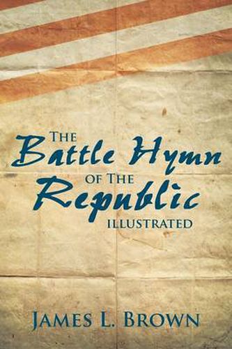 Cover image for The Battle Hymn of the Republic Illustrated