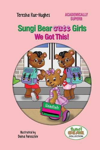 Cover image for Sungi Bear Cute Girls: We Got this!