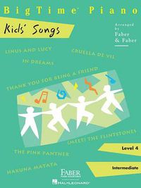 Cover image for BigTime Piano Kids' Songs Level 4: Level 4