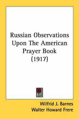 Cover image for Russian Observations Upon the American Prayer Book (1917)