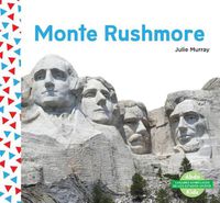 Cover image for Monte Rushmore (Mount Rushmore) (Spanish Version)