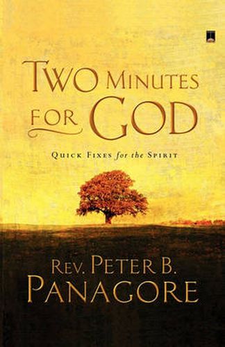 Cover image for Two Minutes for God: Quick Fixes for the Spirit