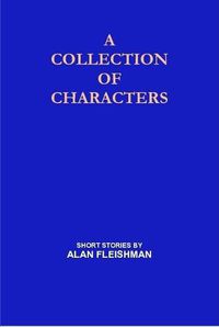 Cover image for A Collection Of Characters