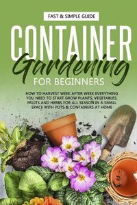 Cover image for Container Gardening for Beginners