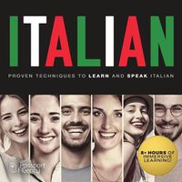 Cover image for Italian: Proven Techniques to Learn and Speak Italian