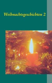 Cover image for Weihnachtsgeschichten 2