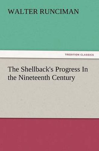 Cover image for The Shellback's Progress in the Nineteenth Century