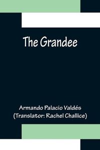 Cover image for The Grandee