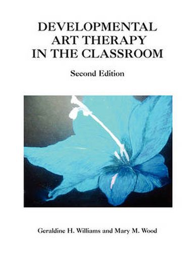 Cover image for Developmental Art Therapy in the Classroom