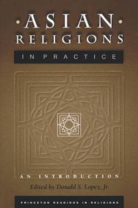 Cover image for Asian Religions in Practice: An Introduction