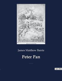 Cover image for Peter Pan: A fictional character created by Scottish novelist and playwright J. M. Barrie