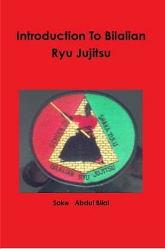 Cover image for Introduction To Bilalian Ryu Jujitsu