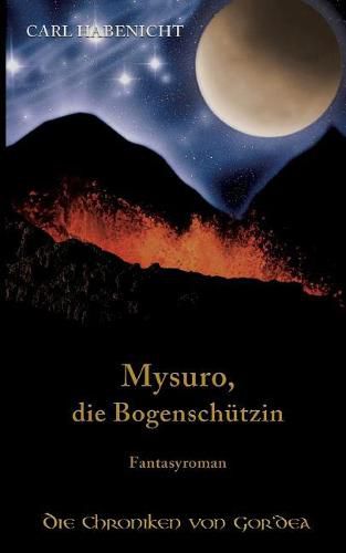 Cover image for Mysuro, die Bogenschutzin