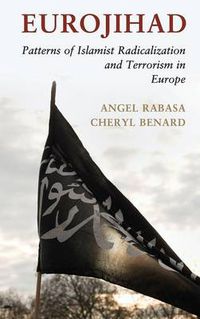 Cover image for Eurojihad: Patterns of Islamist Radicalization and Terrorism in Europe