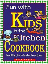 Cover image for Fun with Kids in the Kitchen, Spiral