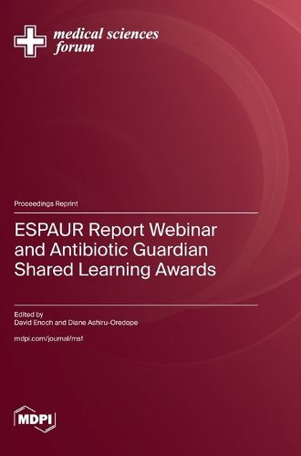 Cover image for ESPAUR Report Webinar and Antibiotic Guardian Shared Learning Awards